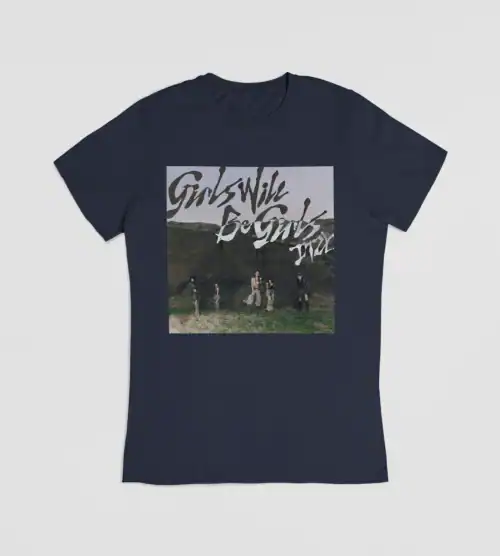 Itzy Girls will be Girls T-Shirt #6
